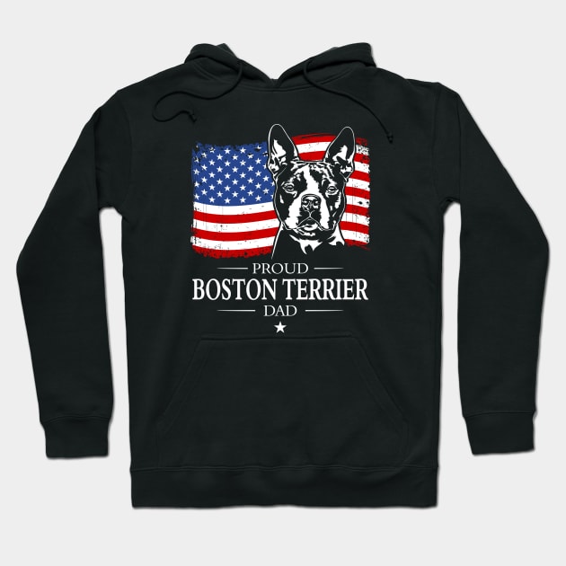Proud Boston Terrier Dad American Flag patriotic dog Hoodie by wilsigns